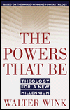 Raamatukaas: The Powers That Be: Theology for a New Millennium
